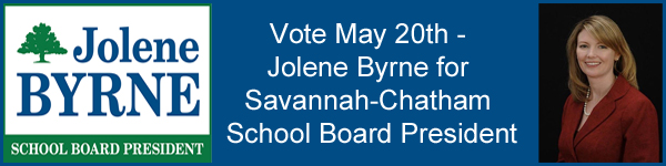 Vote Jolene Byrne School Board President Savannah 