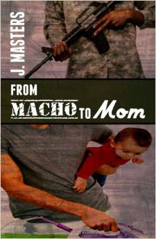 From Macho to Mom book