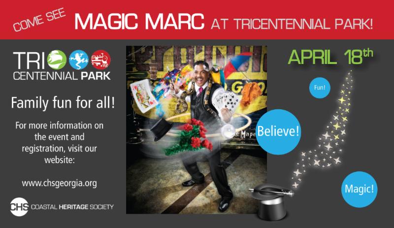 Magic Marc show Coastal Heritage Society Savannah 