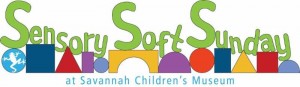 Sensory Soft Sunday Savannah Children's Museum