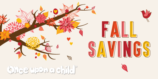 Fall Savings Once Upon A Child 