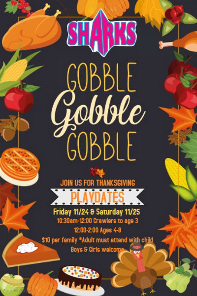 Thanksgiving playdates Savannah Sharks gym 