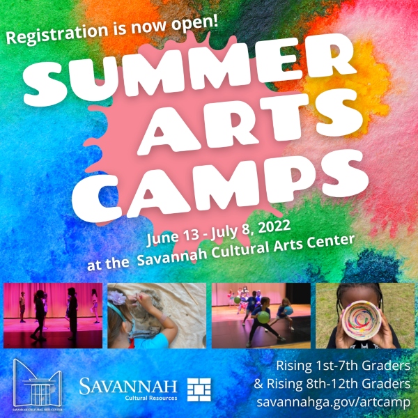 Summer Arts Camps Savannah Cultural Arts Center 2022 